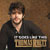 Thomas Rhett - It Goes Like This